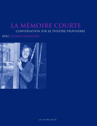 LA MEMOIRE COURTE