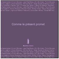 COMME LE PRESENT PROMET,20 ANS ARTS DE LA SCEN