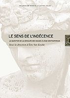 LE SENS DE L'INDECENCE - LA QUESTION DE LA CENSURE DES IMAGES