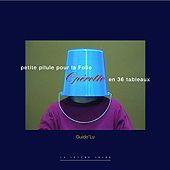 PETITE PILULE POUR LA FOLIE - OPERETTE EN 36 TABLEAUX