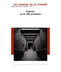ENCLAVES - CAHIERS CAMBRE D'ARCHITECTURE N 1