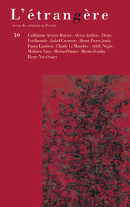 L' ETRANGERE N 59 - REVUE DE CREATION ET DESSAI