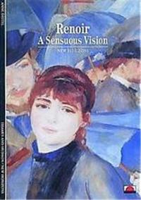Renoir A Sensuous Vision (New Horizons) /anglais