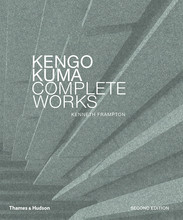 KENGO KUMA COMPLETE WORKS (NEW ED) /ANGLAIS