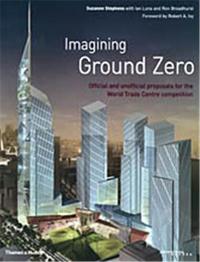 Imagining Ground Zero /anglais
