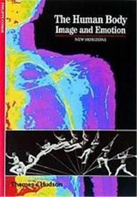 The Human Body Image and Emotion (New Horizons) /anglais