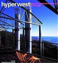 Hyperwest : American Residential Architecture /anglais