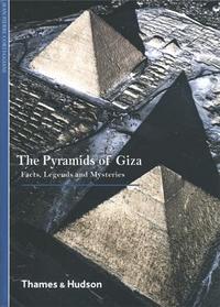 The Pyramids of Giza Facts Legends and Mysteries (New Horizons) /anglais