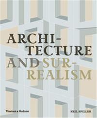 Architecture and Surrealism /anglais