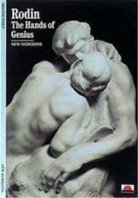 Rodin The Hands of Genius (New Horizons) /anglais