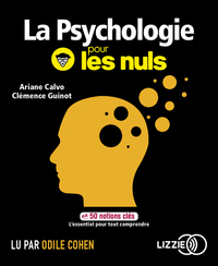 LA PSYCHOLOGIE POUR LES NULS EN 50 NOTIONS CLES