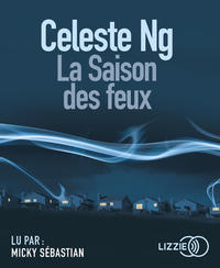 LA SAISON DES FEUX