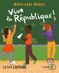 VIVE LA REPUBLIQUE !