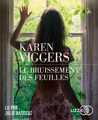 LE BRUISSEMENT DES FEUILLES