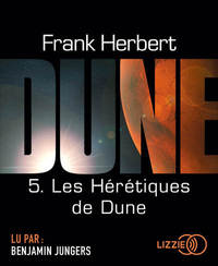 Dune - tome 5 Les Hérétiques de Dune