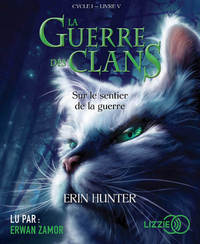 La guerre des clans - tome 5 Sur le sentier de la guerre