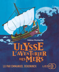 Ulysse, l'aventurier des mers