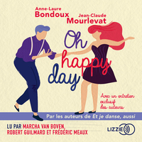 Et je danse, aussi - Oh Happy Day