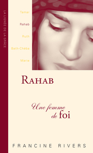 RAHAB UNE FEMME DE FOI