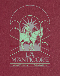 LA MANTICORE (NOUVELLE EDITION)
