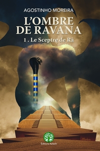 L'OMBRE DE RAVANA - T01 - LE SCEPTRE DE RA