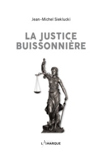 LA JUSTICE BUISSONNIERE