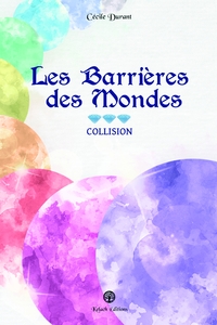 Les Barrières des Mondes