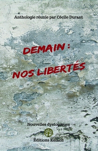 DEMAIN : NOS LIBERTES