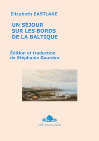 UN SEJOUR SUR LES BORDS DE LA BALTIQUE