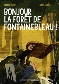 Bonjour la forêt de Fontainebleau !