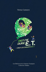 Rien ne dure E.T.