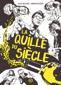 LA QUILLE DU SIECLE