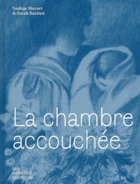 LA CHAMBRE ACCOUCHEE