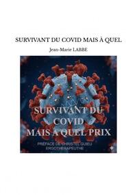 SURVIVANT DU COVID MAIS À QUEL