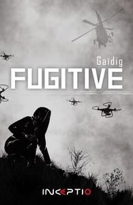 FUGITIVE