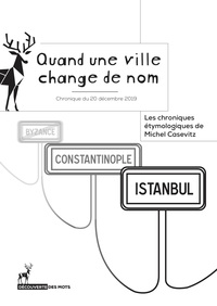 Quand une ville change de nom