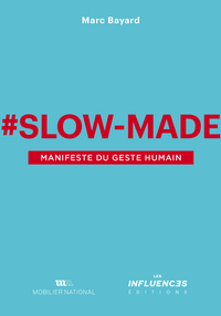 SLOW MADE