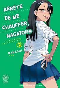 Arrête de me chauffer, Nagatoro - Tome 02