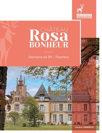 Le Château Rosa Bonheur