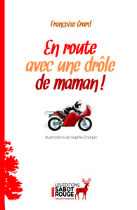 En route avec une drôle de maman