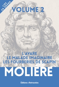 MOLIERE - L'AVARE - LE MALADE IMAGINAIRE - LES FOURBERIES DE SCAPIN