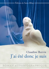 J'AI  ÉTÉ  DONC  JE  SUIS