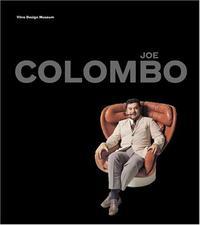 Joe Colombo Inventing the Future /anglais