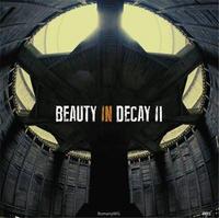 Beauty in Decay 2 /anglais