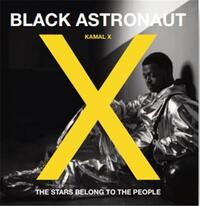 KAMAL X BLACK ASTRONAUT /ANGLAIS