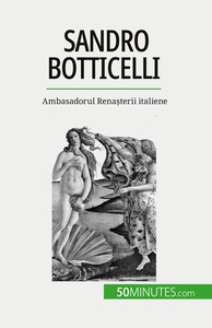 SANDRO BOTTICELLI - AMBASADORUL RENASTERII ITALIENE