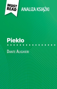 PIEKO KSIAZKA DANTE ALIGHIERI (ANALIZA KSIAZKI) - PENA ANALIZA I SZCZEGOOWE PODSUMOWANIE PRACY