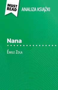 Nana książka Émile Zola (Analiza książki)