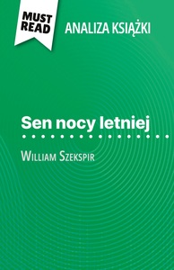 Sen nocy letniej książka William Szekspir (Analiza książki)