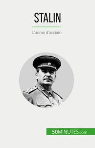STALIN - L'UOMO D'ACCIAIO